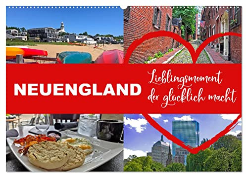 Neuengland USA Kalender 2026 (Wandkalender 2026 DIN A2 quer), CALVENDO Monatskalender: Auf Reise durch Neuengland mit Lieblingsmomenten die glücklich machen. (CALVENDO Orte)