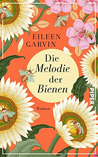 Die Melodie der Bienen: Roman | Eine wunderschöne Geschichte über Bienen, Schicksalsschläge und Neuanfänge