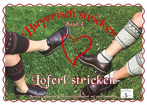Loferl stricken (Bayerisch stricken)