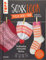 SoxxLook Mützen, Loops und mehr by Stine & Stitch: Mustersocken und Accessoires stricken