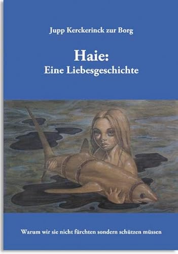 Haie: Eine Liebesgeschichte