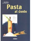 Pasta al dente. Eine originelle Auswahl von Rezepten aus den verschiedenen Regionen Italiens