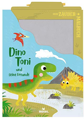 Mein Zaubermalbuch - Dino Toni und seine Freunde | Zaubertafel mit Stift | Für Kinder ab 3 Jahren