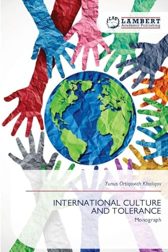 INTERNATIONAL CULTURE AND TOLERANCE: Monograph