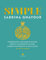 Simple: Ingredientes simplemente buenos, recetas simplemente fáciles, sabores simplemente maravillosos. Es así de simple (NeoPerson Cook)