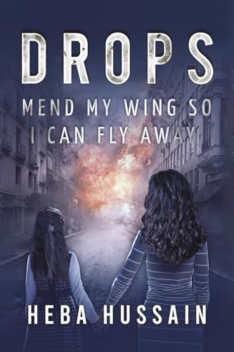 Drops: Mend My Wing so I Can Fly Away