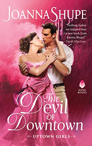 The Devil of Downtown: Final Uptown Girls Gilded Age Romance – Manhattan Kingpin Meets His Match in Forbidden Love