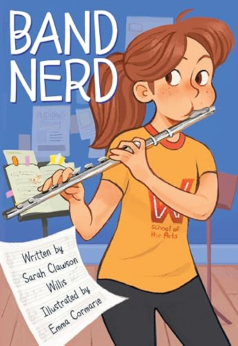 Band Nerd: A Heartfelt Graphic Novel About Music, Family, and Friendship for Kids (Ages 8-12)