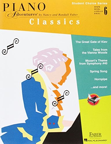 Faber Piano Adventures - Student Choice Series: Classics Level 6