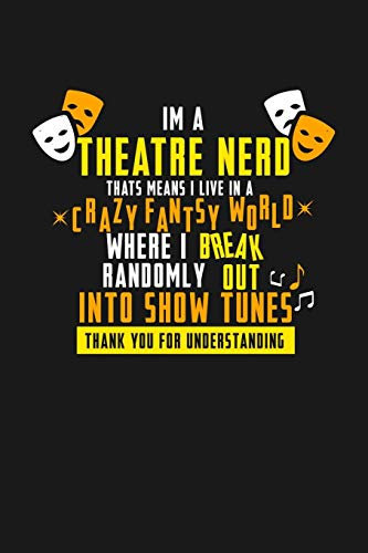 Theatre Nerd Crazy Fantasy World: KALENDER 2020/2021 mit Monatsplaner/Wochenansicht mit Notizen und Aufgaben Feld! Für Theater, Musical, Broadway Fans ... Monats/ Wochenplaner! Schauspieler Geschenk