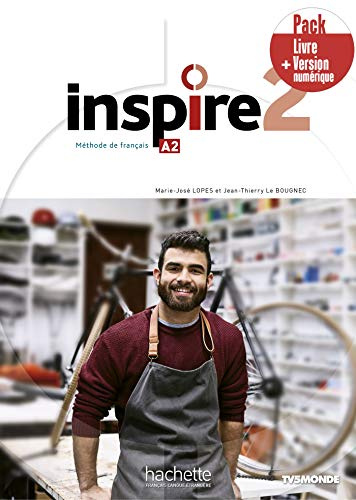 Inspire: Livre de l'eleve 2 + version numerique: Pack - Livre + Version numerique. A2