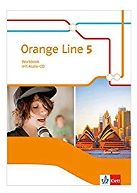 Orange Line 5: Workbook mit Audios Klasse 9 (Orange Line. Ausgabe ab 2014)