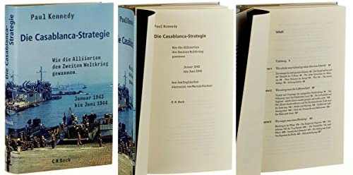 Die Casablanca-Strategie: Wie die Alliierten den Zweiten Weltkrieg gewannen