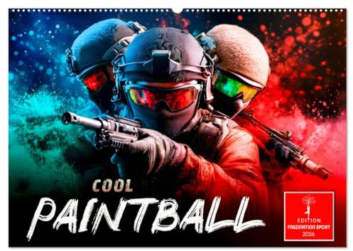 Paintball cool (Wandkalender 2026 DIN A2 quer), CALVENDO Monatskalender: Nervenkitzel, Action und Spannung erleben. (CALVENDO Sport)
