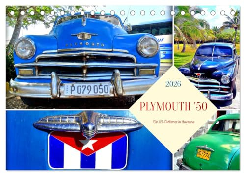 PLYMOUTH '50 - Ein US-Oldtimer in Havanna (Tischkalender 2026 DIN A5 quer), CALVENDO Monatskalender: Limousinen der Marke Plymouth aus dem Jahre 1950 in Kuba (CALVENDO Mobilitaet)