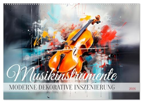 MUSIKINSTRUMENTE Moderne dekorative Inszenierung (Wandkalender 2026 DIN A2 quer), CALVENDO Monatskalender: Impressionen im Fokus der Kunst (CALVENDO Kunst)