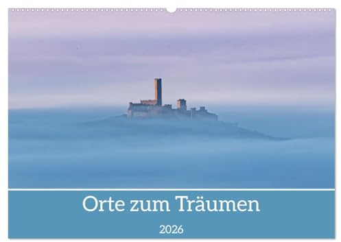 Orte zum Träumen (Wandkalender 2026 DIN A2 quer), CALVENDO Monatskalender: Entspannen Sie mit ruhigen Landschaftsbildern bei traumhafter Beleuchtung (CALVENDO Natur)