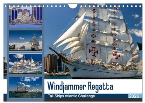 Windjammer-Regatta - Tall Ships Atlantic Challenge (Wandkalender 2026 DIN A4 quer), CALVENDO Monatskalender: Spektakuläre Hochsee-Regatta mit 39 Großseglern im Atlantik (CALVENDO Sport)