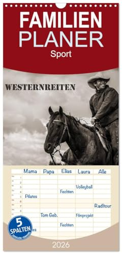 Familienplaner 2026 - Westernreiten mit 5 Spalten (Wandkalender, 21 cm x 45 cm), CALVENDO: Schauen Sie den Cowboys und Cowgirls bei der Arbeit am Rind über die Schulter. (CALVENDO Tiere)