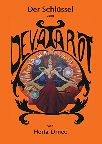 Der Schlüssel zum Deva Tarot: Einführung und Praxis