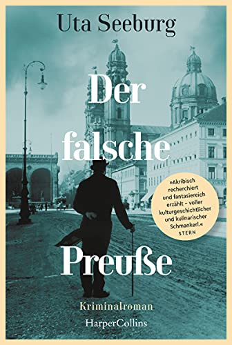 Der falsche Preuße: Kriminalroman | Der Auftakt der historischen Krimireihe | »Kaum ist der Band ›Der falsche Preuße‹ ausgelesen, wünscht man sich ... Morgenpost (Gryszinski-Reihe, Band 1)