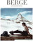 Berge: Das Magnum Archiv