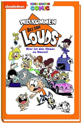 Mein erster Comic: Willkommen bei den Louds: Hier ist das Chaos zu Hause!