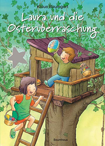 Laura und die Osterüberraschung: Band 11 (Lauras Stern - Erstleser, Band 11)