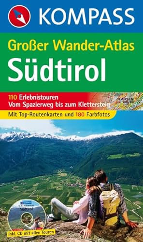 Südtirol: Großer Wander-Atlas (KOMPASS Großes Wanderbuch, Band 633)