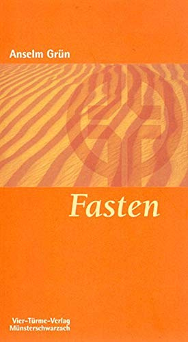 Fasten. Münsterschwarzacher Kleinschriften Band 23: Beten mit Leib und Seele