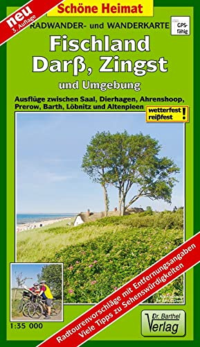Radwander- und Wanderkarte Fischland, Darß, Zingst und Umgebung: Ausflüge zwischen Saal, Dierhagen, Ahrenshoop, Prerow, Barth, Löbnitz und Altenpleen. ... Barth, Löbnitz und Altenpleen (Schöne Heimat)