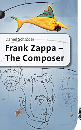 Frank Zappa - The Composer