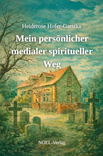 Mein persönlicher medialer spiritueller Weg
