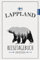 Lappland Reisetagebuch: Lappland Urlaub Geschenke zum Wandern, Camping und für die Reise mit dem Wohnmobil / Tagebuch zum Ausfüllen / Reisebuch / Souvenir / Finnland Reise Must Haves