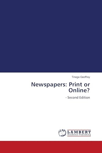 Newspapers: Print or Online?: - Second Edition