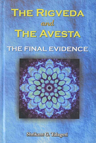 Rigveda and the Avesta: Final Evidence