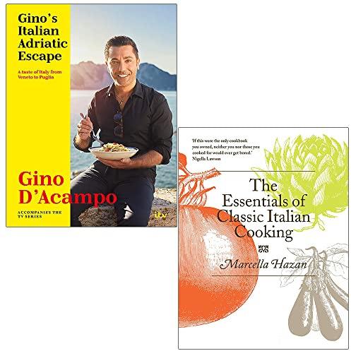 Gino's Italian Adriatic Escape von Gino D'Acampo & The Essentials of Classic Italian Cooking von Marcella Hazan 2-Bücher-Sammlungsset