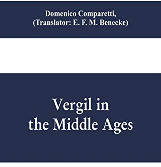 Vergil in the Middle Ages