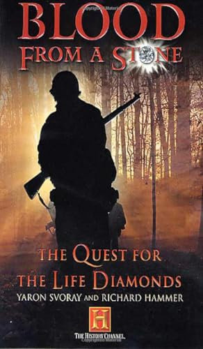 Blood from a Stone: The Quest for the Life Diamonds