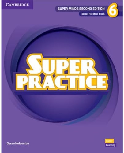 Super Minds Level 6 Super Practice Book British English
