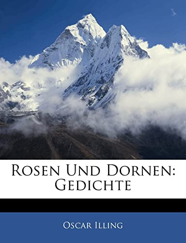 Rosen Und Dornen: Gedichte