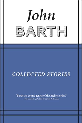 Collected Stories: John Barth (American Literature)