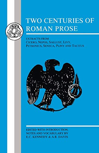 Two Centuries of Roman Prose (Latin Texts)