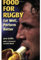 Food for Rugby: Eat Well, Perform Better