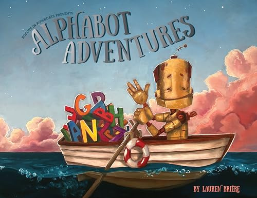 Alphabot Adventures: A Robot ABC Book (ABC Books for Kids Ages 3-5)