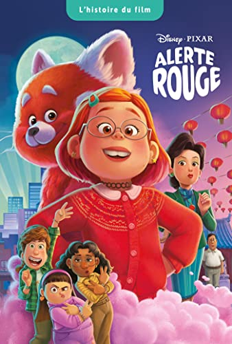 ALERTE ROUGE - L'Histoire du film - Disney Pixar