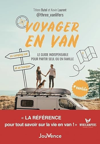 Voyager en van: Le guide indispensable pour partir seul ou en famille