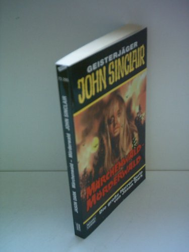 Märchenwald - Mörderwald: Horror-Roman. Originalausgabe (John Sinclair. Bastei Lübbe Taschenbücher)