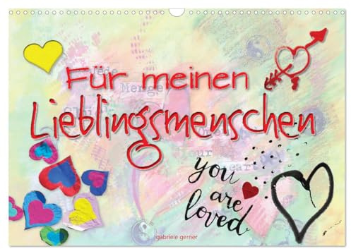 Für meinen Lieblingsmenschen (Wandkalender 2026 DIN A3 quer), CALVENDO Monatskalender: Das perfekte und besondere Geschenk für Deine Liebste oder Deinen Liebsten! (CALVENDO Menschen)