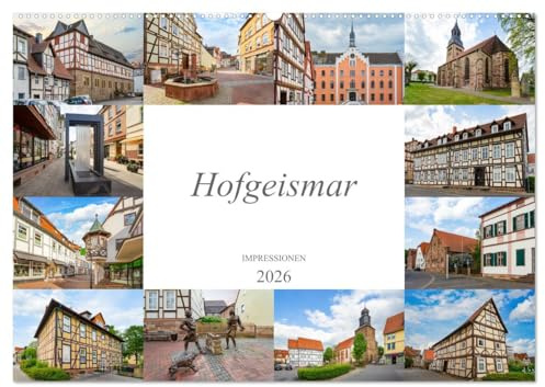 Hofgeismar Impressionen (Wandkalender 2026 DIN A2 quer), CALVENDO Monatskalender: Die schönsten Motive aus der Stadt Hofgeismar (CALVENDO Orte)